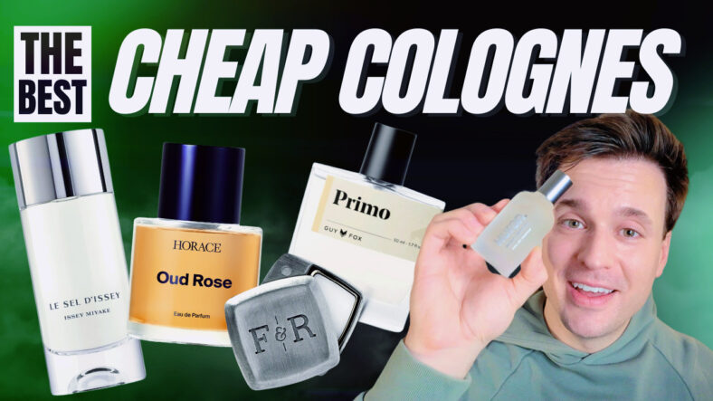 The 11 Best Affordable Colognes for Men + Budget Cologne Shopping Tips